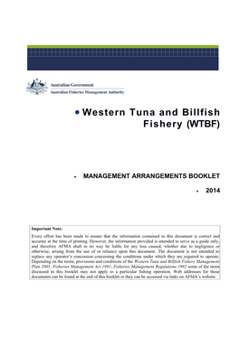 Western Tuna and Billfish Fishery (WTBF)
