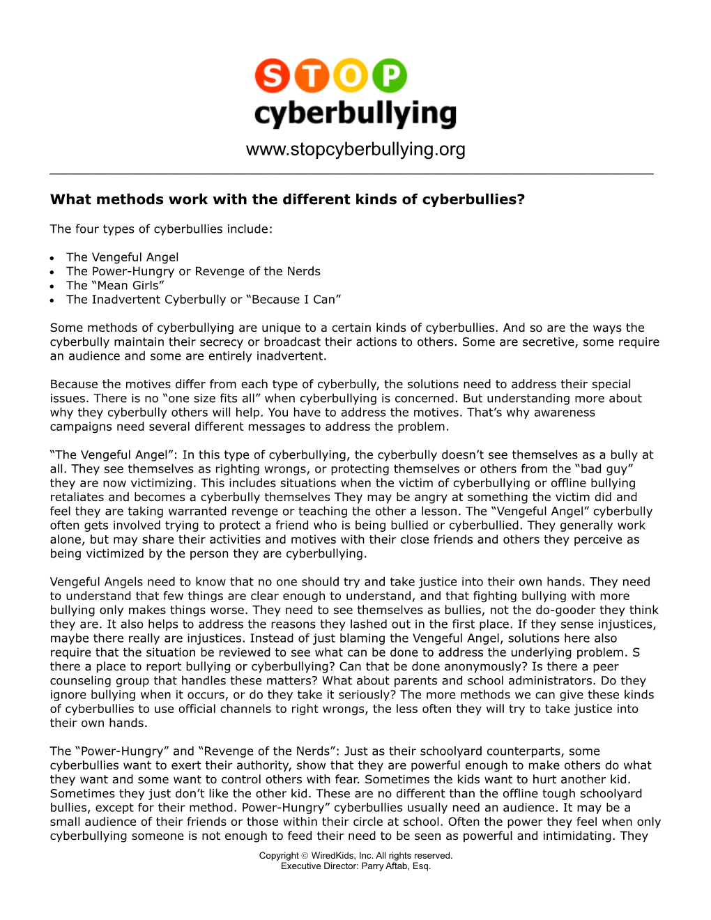 What Methods Work with the Different Kinds of Cyberbullies?
