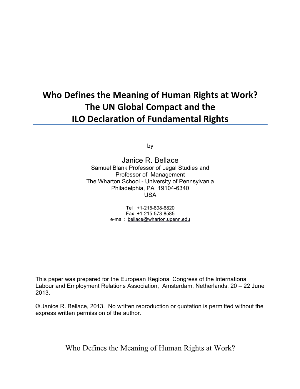 Who Defines the Meaning of Human Rights at Work? the UN Global Compact and the ILO Declaration