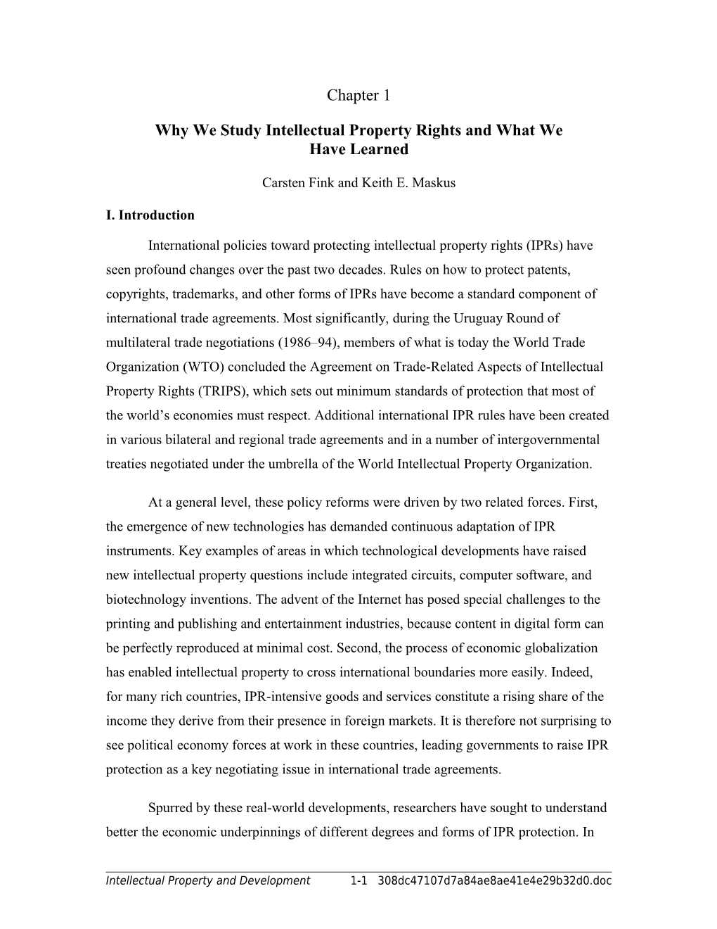 Why We Study Intellectual Property Rights and What We Have Learned