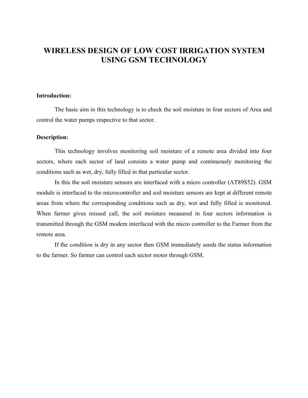 Wireless Design of Low Cost Irrigation System Using Gsm Technology
