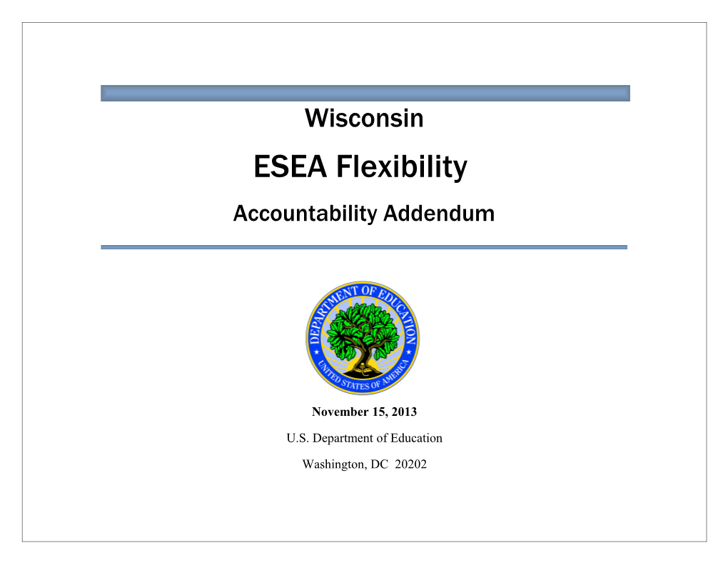 Wisconsinaccountability Addendum to ESEA Flexibility Request11/15/2013