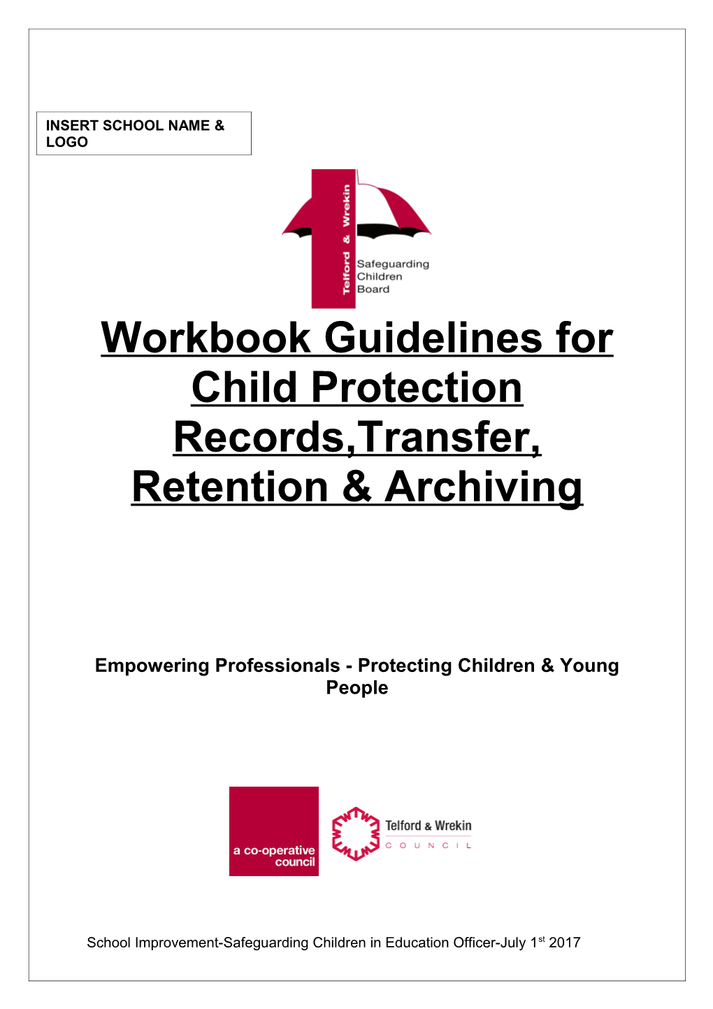 Workbook Guidelines for Child Protection Records,Transfer, Retention & Archiving