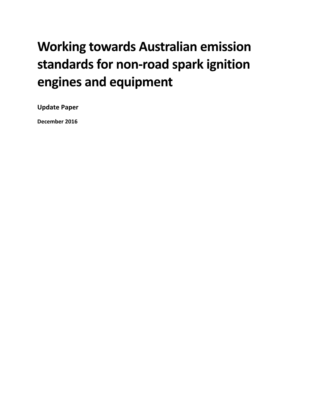 Working Towards Australian Emission Standards for Non-Road Spark Ignition Engines and Equipment