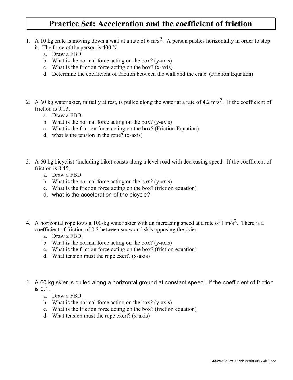 Worksheet N: Problems with Linear Motion and the Coefficient of Friction