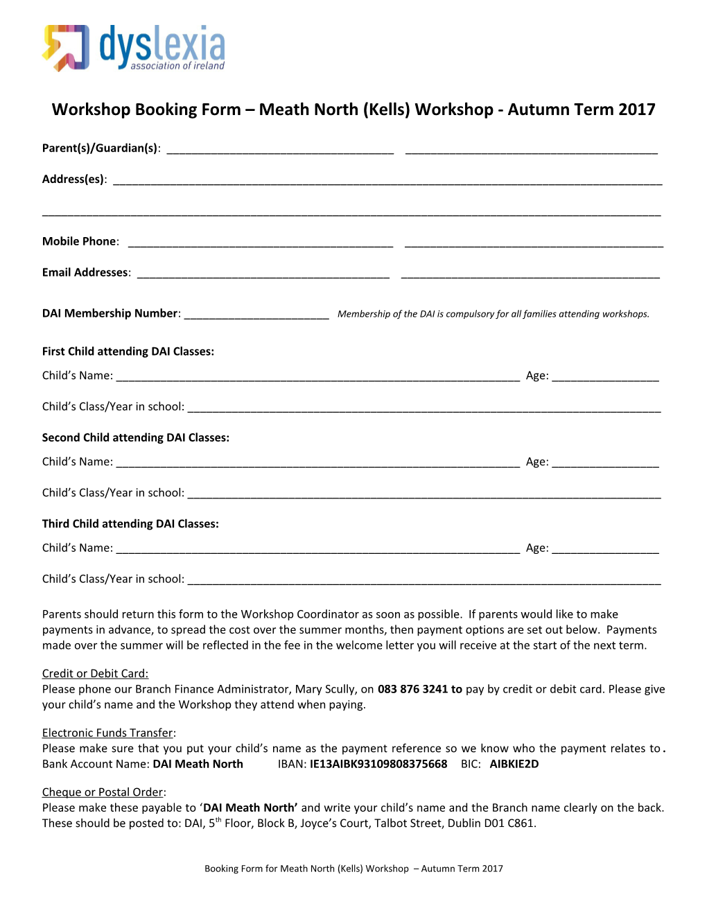 Workshop Booking Form Meath North (Kells) Workshop - Autumn Term 2017