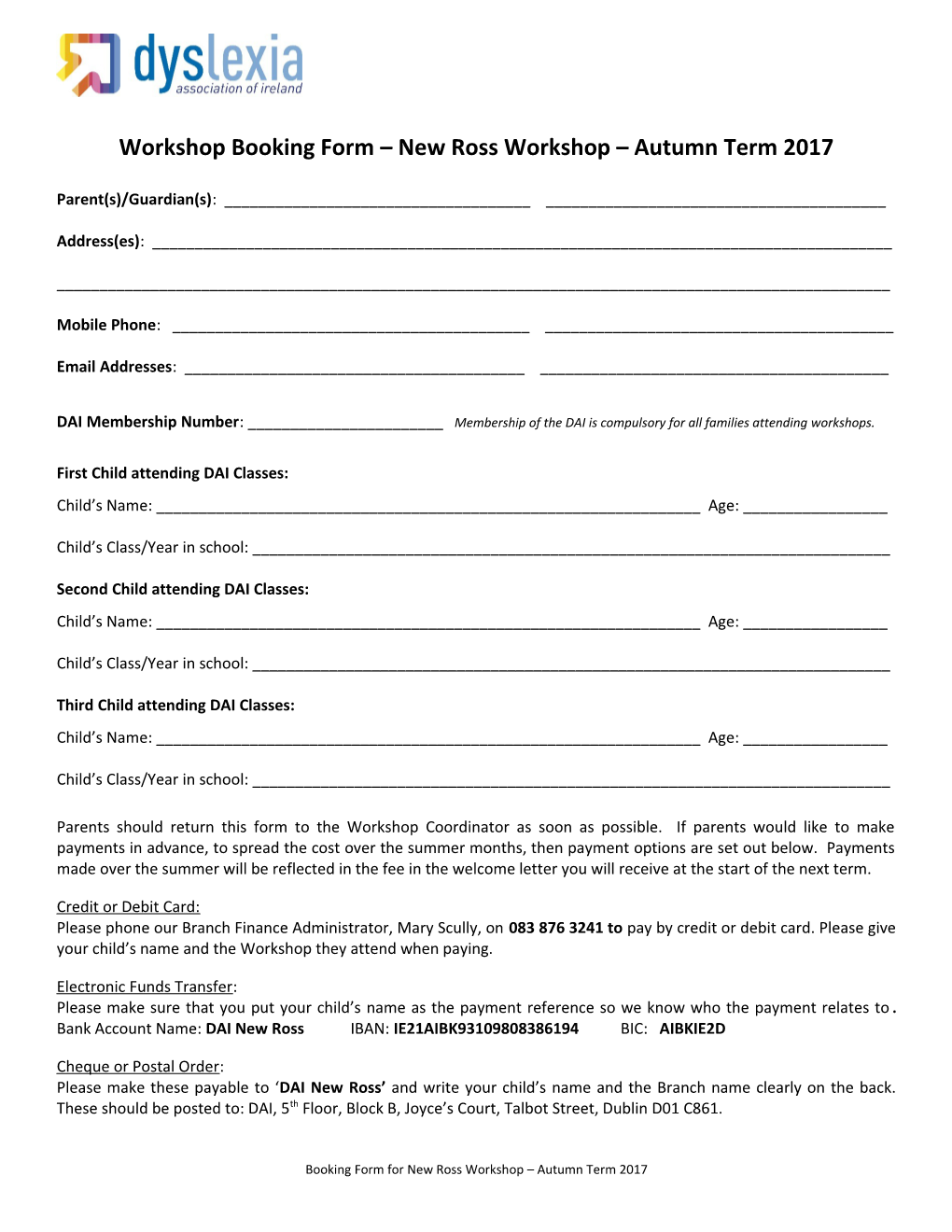 Workshop Booking Form New Ross Workshop Autumn Term 2017