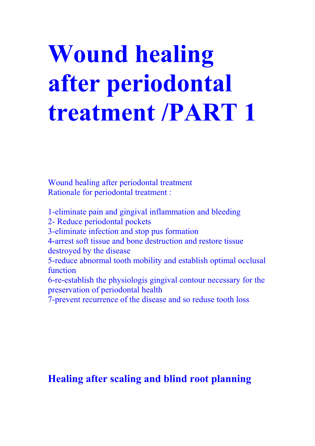 Wound Healing After Periodontal Treatment/PART 1