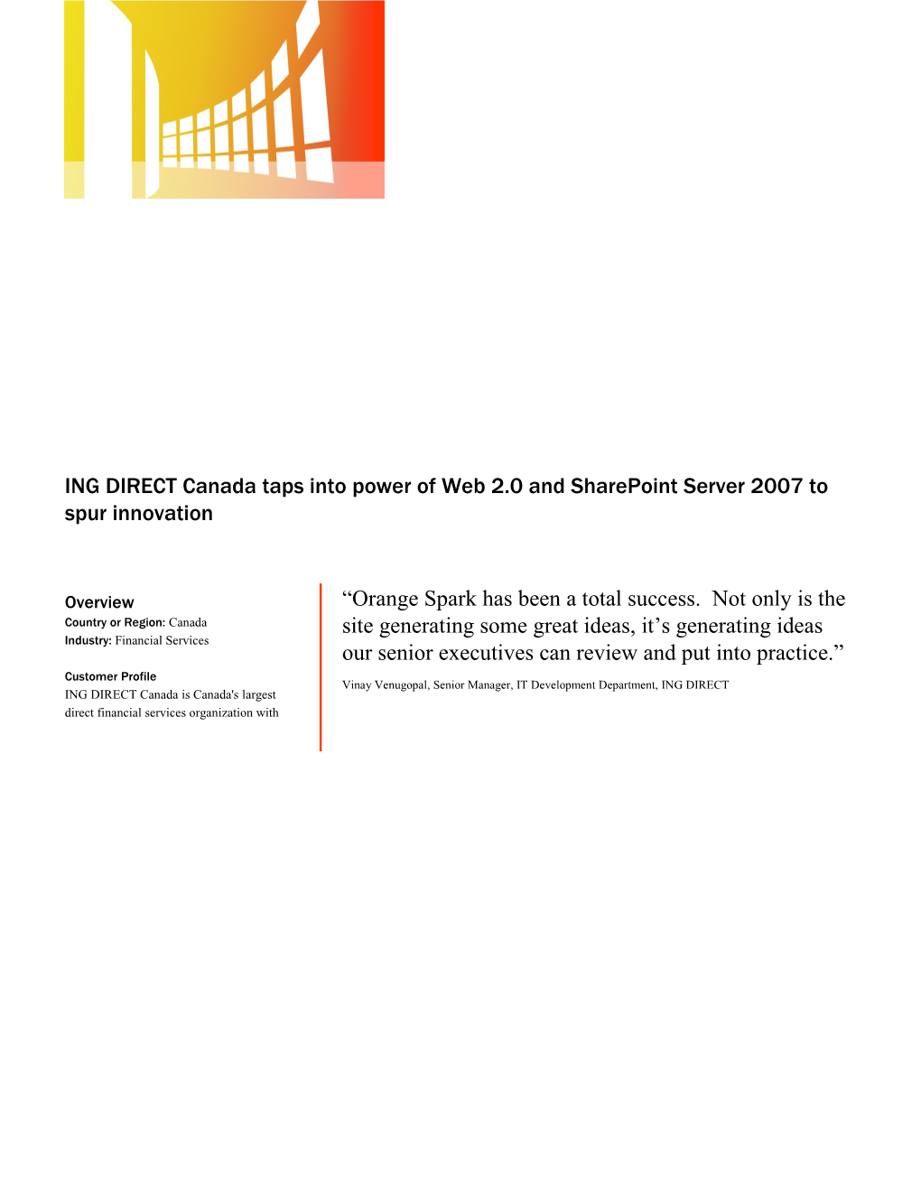 Writeimage CEP ING DIRECT Canada Taps Into Power of Web 2.0 and Sharepoint Server 2007