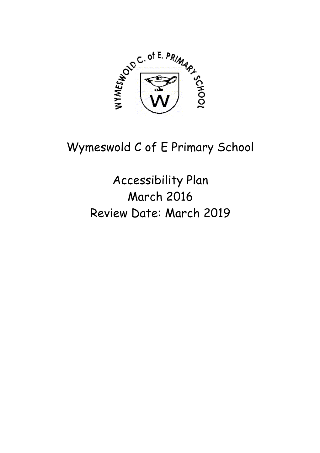 Wymeswold C of E Primary School Draft Accessibility Plan