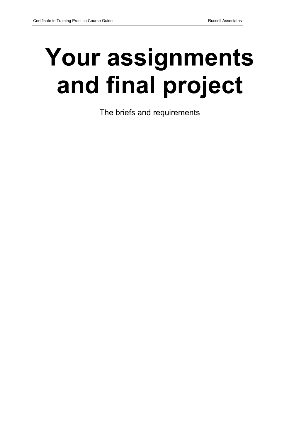 Your Assignments and Final Project